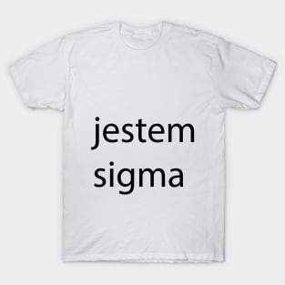 jestem sigma T-Shirt